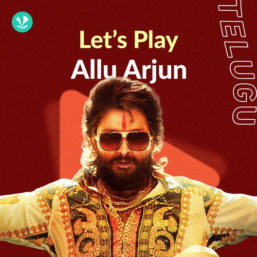 Lets Play - Allu Arjun