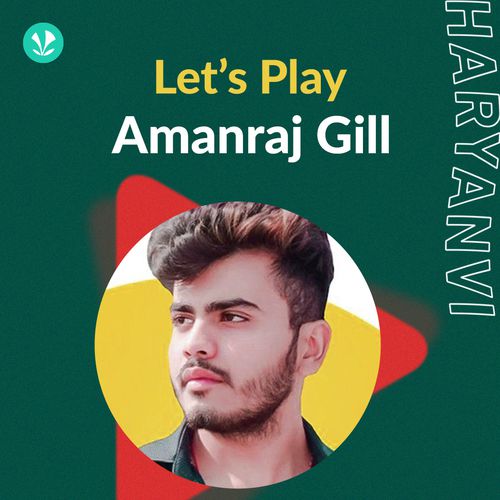 Let's Play - Amanraj Gill