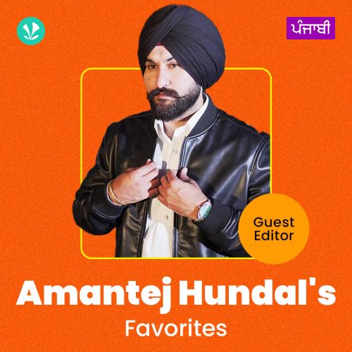 Amantej Hundal's Favourites