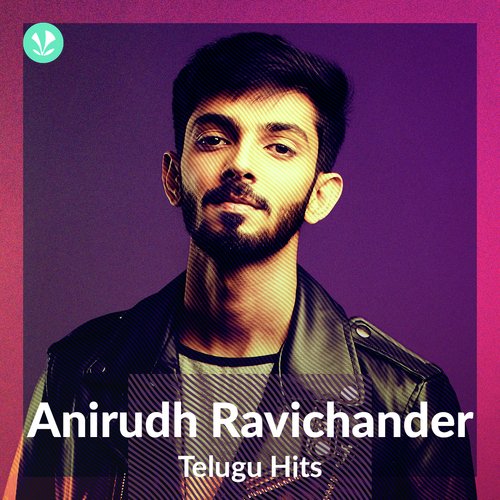 Anirudh Ravichander - Telugu Hits