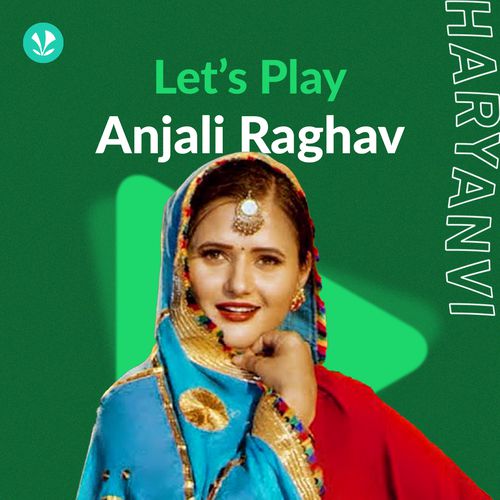 500px x 500px - Let's Play - Anjali Raghav - Latest Haryanvi Songs Online - JioSaavn