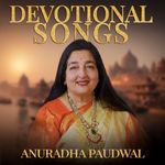Anuradha Paudwal Devotional Songs