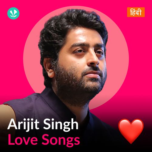 Arijit Singh - Love Songs - Hindi _poster_image