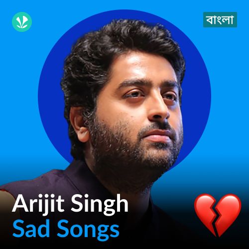 Arijit Singh - Sad Songs - Bengali