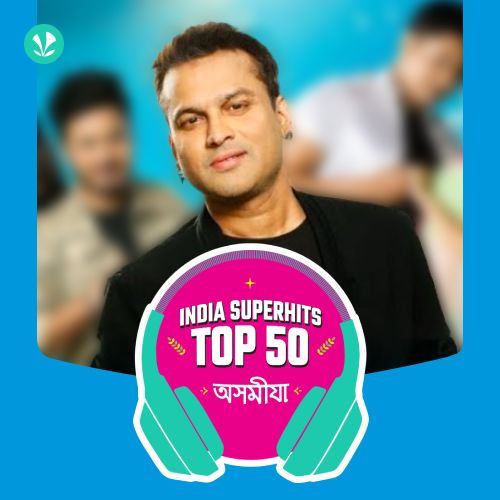 Assamese: India Superhits Top 50