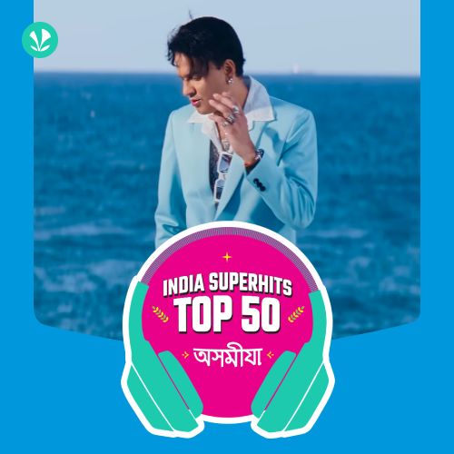 Assamese: India Superhits Top 50