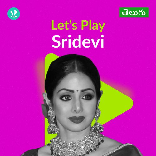 Let's Play - Sridevi - Telugu