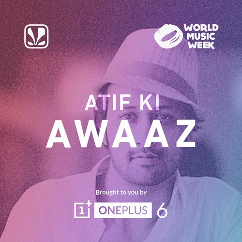 Atif Ki Awaaz by OnePlus