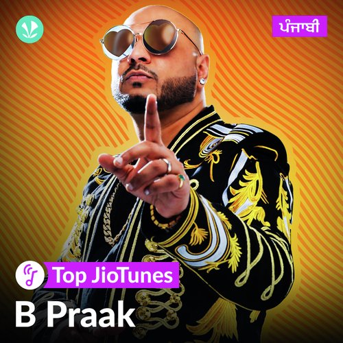 B Praak - Punjabi - JioTunes