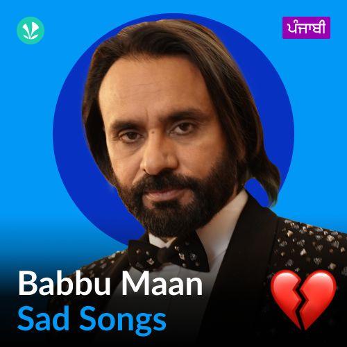 Babbu Maan - Sad Songs - Punjabi