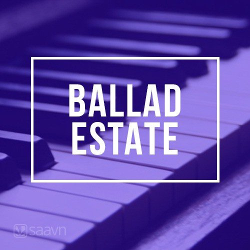 Ballad Estate