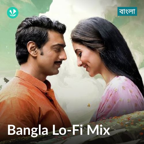 Bangla Lo-Fi Mix