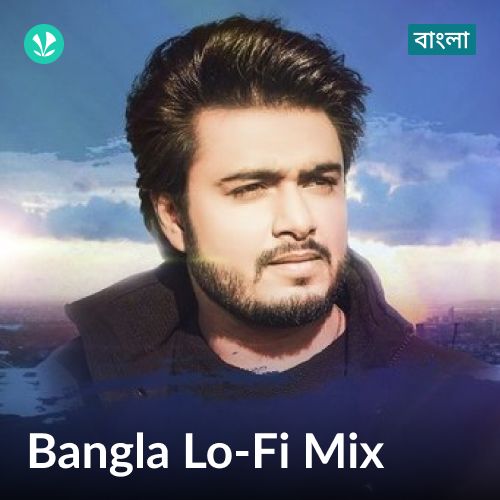 Bangla Lo-Fi Mix