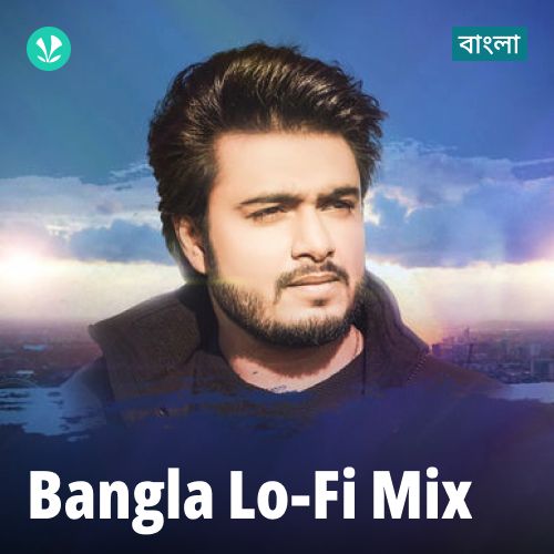 Bangla Lo-Fi Mix