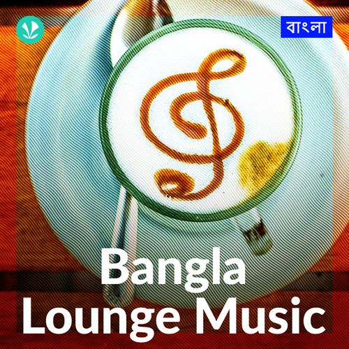 Bangla Lounge Music