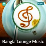 Bangla Lounge Music