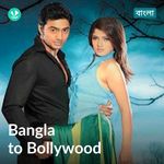 Bangla To Bollywood