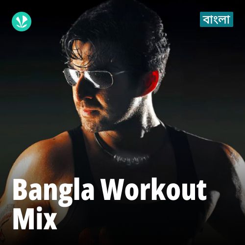 Bangla Workout Mix