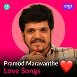 Pramod Maravanthe  Love Songs