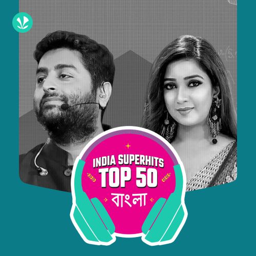 Bengali: India Superhits Top 50