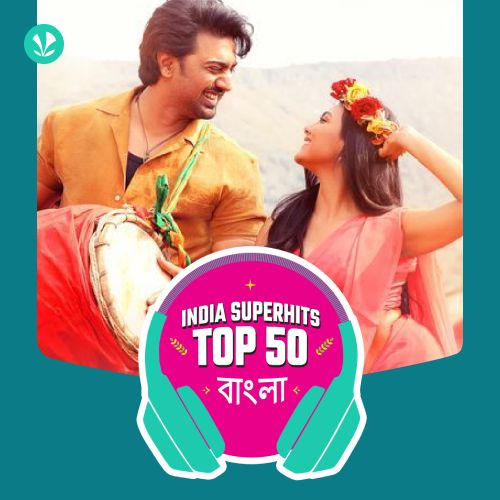 Bengali: India Superhits Top 50