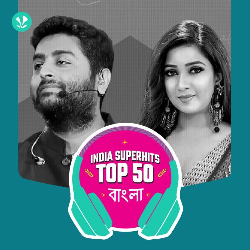 Bengali: India Superhits Top 50