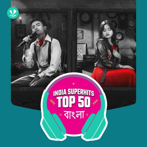 Bengali: India Superhits Top 50