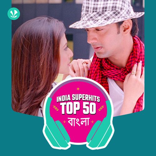 Bengali: India Superhits Top 50