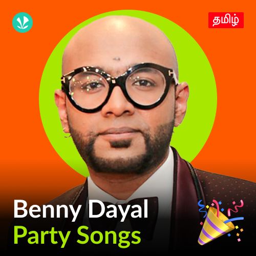 Benny Dayal - Party Songs - Tamil