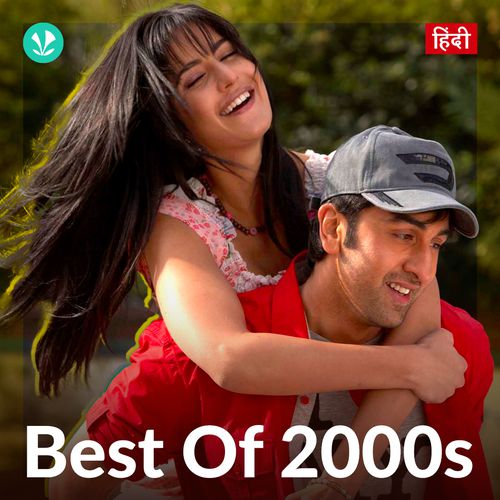 Best Of 2000s - Hindi