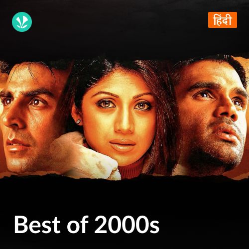 Best Of 2000s - Hindi