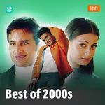 Best Of 2000s - Hindi