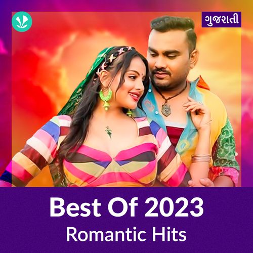 Romantic Hits 2023 - Gujarati