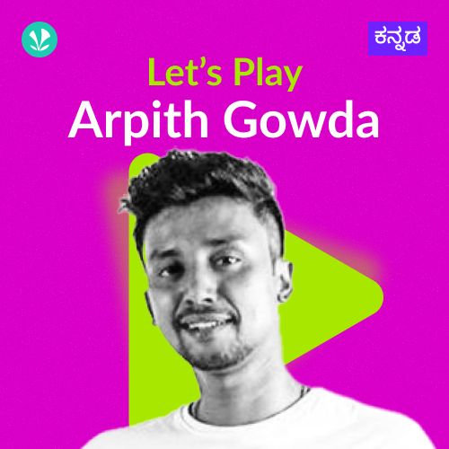 Let's Play - Arpith Gowda