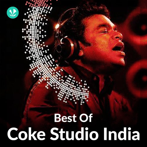 Best Of Coke Studio India - Hindi