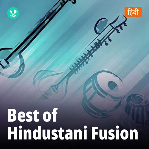 Best Of Hindustani Fusion