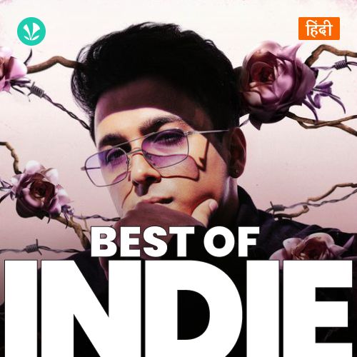 Best Of Indie - Hindi