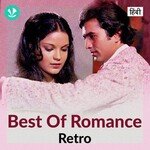 Best Of Romance: Retro - Hindi Songs