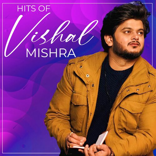 Hits of  Vishal Mishra_poster_image