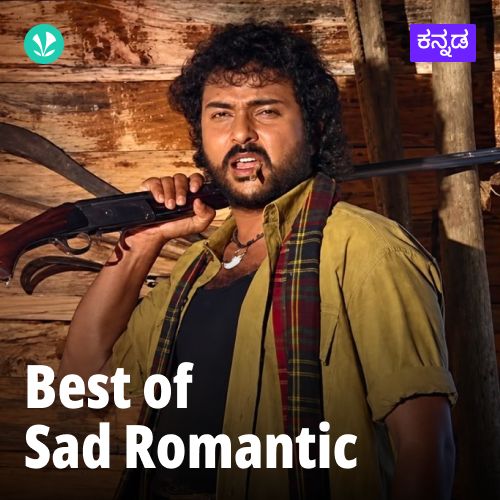 Best Of Sad Romantic - Kannada