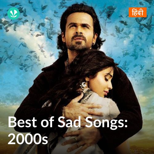 Best Of Sad Songs: 2000s