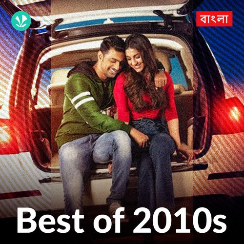Best of 2010s - Bengali