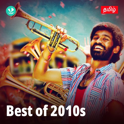 Best of 2010s - Tamil