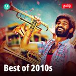 Best Of 2010s - Tamil