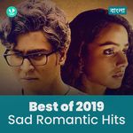 Best Of 2019 - Bengali Sad Songs