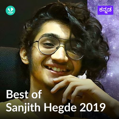 Best Of Sanjith Hegde 2019 - Kannada