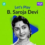 Let's Play - B . Saroja Devi - Kannada