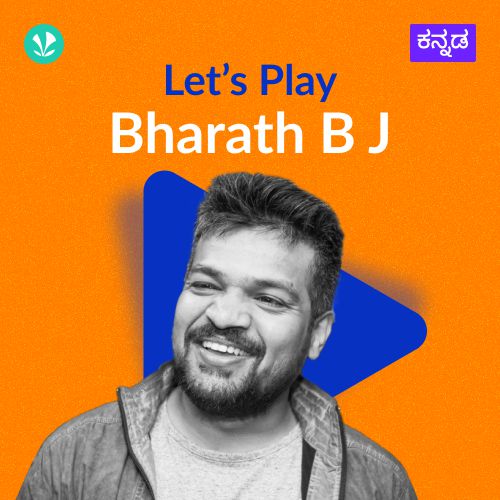Let's Play - Bharath B J  - Kannada