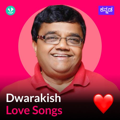 Dwarakish Love Songs