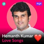Hemanth Kumar Love Songs  